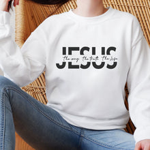 Load image into Gallery viewer, The Way, The Truth, The Life (Crewneck)