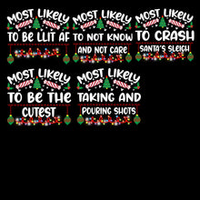 Load image into Gallery viewer, Group Christmas TShirts Most Likely to...
