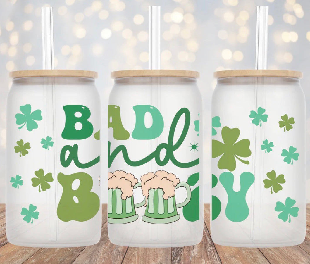 Bad and Boozy St Patty Day Cup