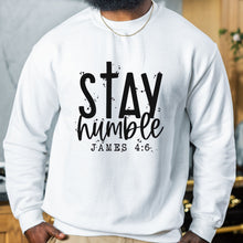 Load image into Gallery viewer, Stay Humble Crewneck
